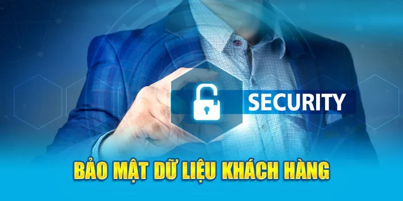 Bảo mật dữ liệu khách hàng