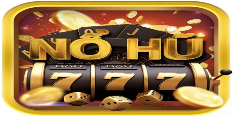 Tìm hiểu đôi nét về game nổ hũ